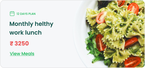 Monthly healthy work lunch, 12 days plan, ₹3250